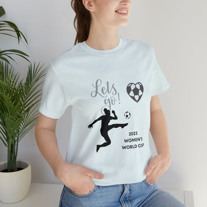2023 Women's World Cup Soccer - Unisex Jersey Short Sleeve Tee
