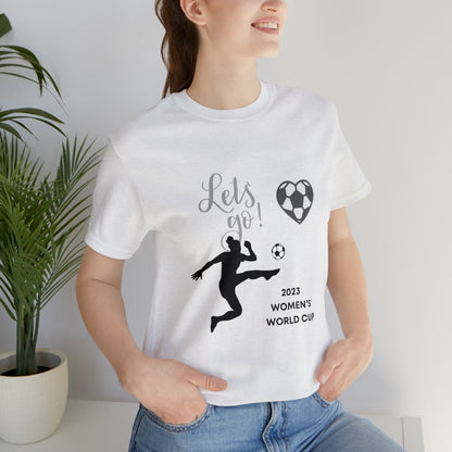 2023 Women's World Cup Soccer - Unisex Jersey Short Sleeve Tee